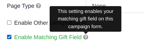 7 enable the matching gift field for the campaign